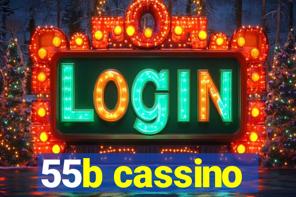 55b cassino